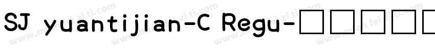 SJ yuantijian-C Regu字体转换